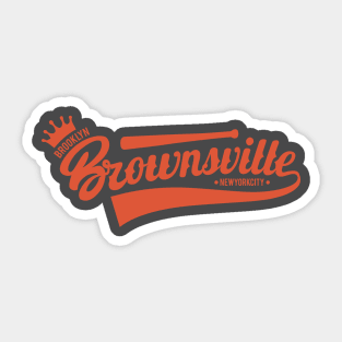 Brownsville New York Brooklyn - Brownsville  Brooklyn Schriftzug - Vintage Brownsville Logo Sticker